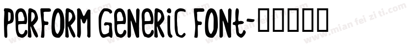 Perform Generic Font字体转换